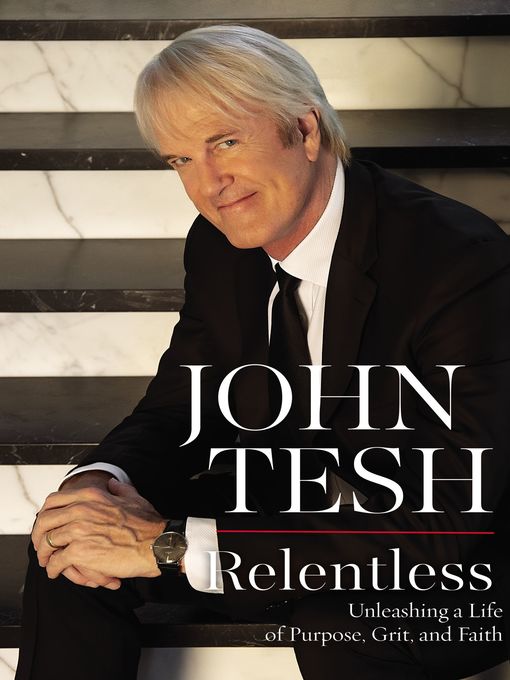 Title details for Relentless by John Tesh - Wait list